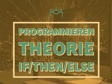 YouTube - Programmieren - Theorie - if/then/else YouTube - Programmieren - Theorie - if/then/else